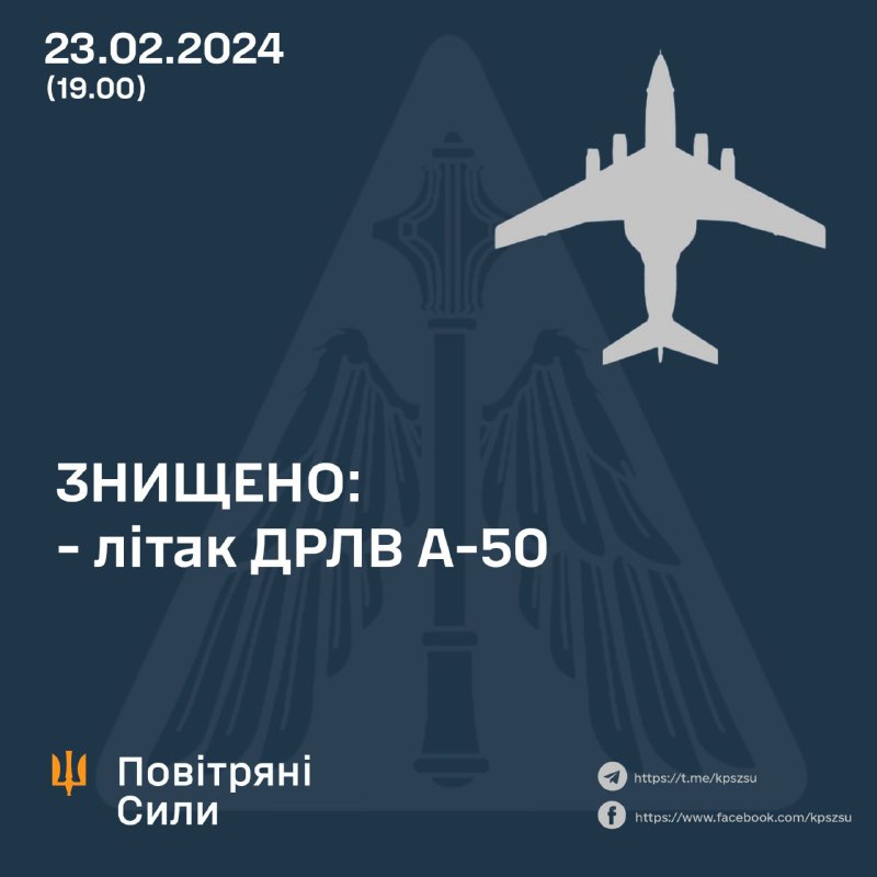 Ukrainian Air Forces claim shooting down Russian AEW&C aircraft A-50